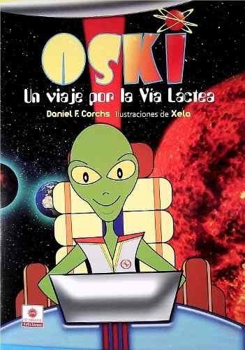 Oski   Un Viaje Por La Via Lactea