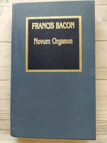 Novum Organon. Francis Bacon