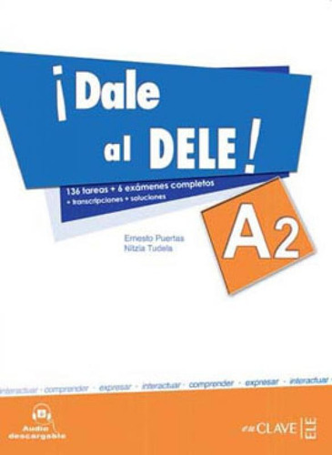 Dale Al Dele! A2, De Moya, Ernesto Puertas. Editora En Clave-ele ***, Capa Mole, Edição Edição 2013 Em Espanhol