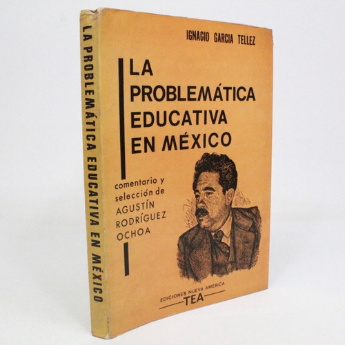 La Problemática Educativa En México Ignacio García 1969 B1