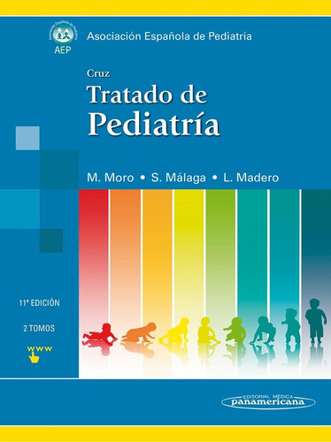 Cruz. Tratado De Pediatría. 2 Tomos (libro Original)