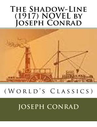 Libro The Shadow-line (1917) Novel By Joseph Conrad - Con...