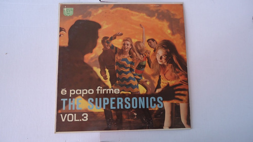 The Supersonics - E Papa Firme, Vol. 3