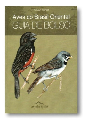 Aves Do Brasil Oriental - Avisbrasilis