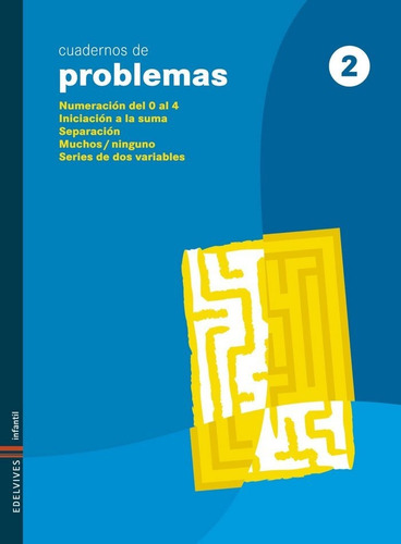 Cuaderno 2 De Problemas (infantil), De Gordón Alcorta, Pilar. Editorial Edelvives, Tapa Blanda En Español