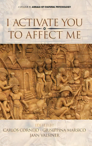 I Activate You To Affect Me (hc), De Cornejo, Carlos. Editorial Information Age Pub Inc, Tapa Dura En Inglés
