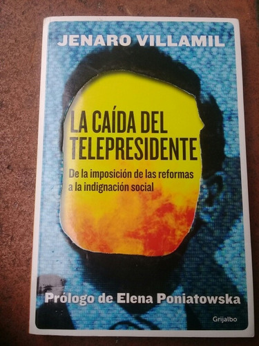 { Libro: La Caída Del Telepresidente - Jenaro Villamil }