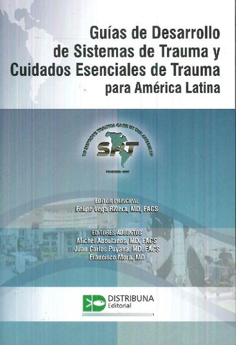 Libro Guías De Desarrollo De Sistemas De Trauma Y Cuidados E