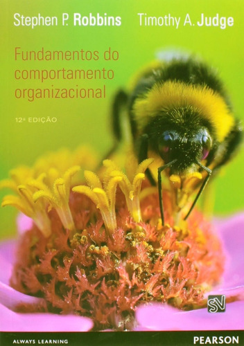 Fundamentos do Comportamento Organizacional, de Robbins, Stephen P.. Editora Pearson Education do Brasil S.A., capa mole em português, 2014