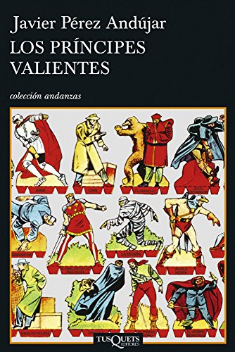 Libro Principes Valientes (coleccion Andanzas) - Perez Anduj