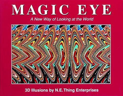 Book : Magic Eye A New Way Of Looking At The World -...