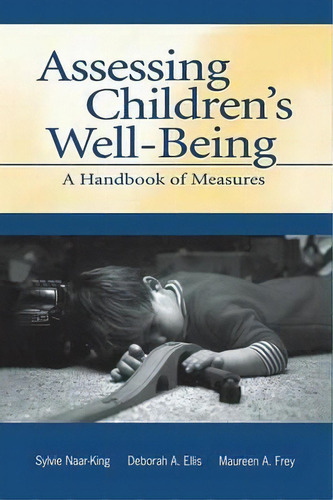Assessing Children's Well-being, De Sylvie Naar-king. Editorial Taylor Francis Ltd, Tapa Blanda En Inglés