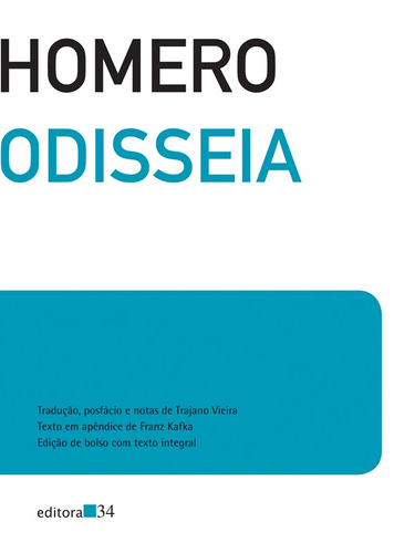 Odisseia: Edição de Bolso, de Homero. Editora 34 Ltda., capa mole em português, 2013