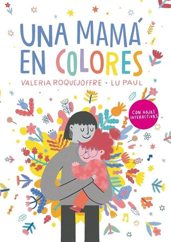 Libro Una Mamá En Colores - Valeria Roquejoffre - Ateneo