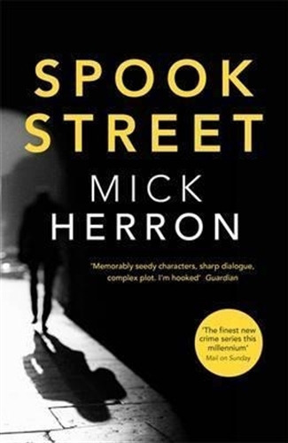 Spook Street, De Herron, Mick. Editorial Hodder Pub, Tapa  