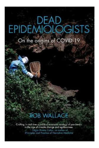 Dead Epidemiologists - Rob Wallace. Ebs