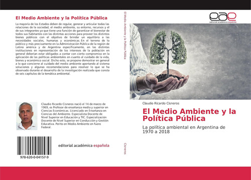 Libro: El Medio Ambiente Y La Política Pública: La Política