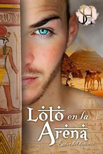 Loto En La Arena (redes Del Desierto) - Hee, Sarang, De Hee, Sarang. Editorial Independently Published En Español