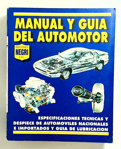 Manual Y Guia Del Automotor - Aa. Vv