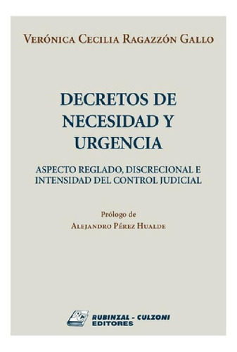 Libro - Decretos De Necesidad Y Urgencia - Ragazzon Gallo, 