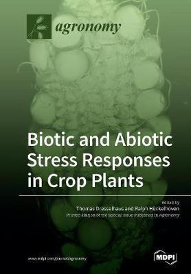 Libro Biotic And Abiotic Stress Responses In Crop Plants ...