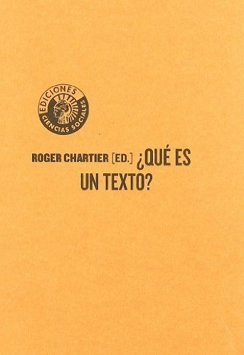 Que Es Un Texto - Roger Chartier