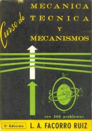 Curso De Mecanica Tecnica Y Mecanismos