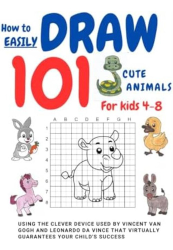 Libro: How To Easily Draw 101 Cute Animals