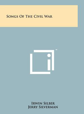 Libro Songs Of The Civil War - Silber, Irwin
