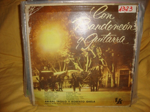 Vinilo Anibal Troilo Roberto Grela Con Bandoneon Guitarra T2