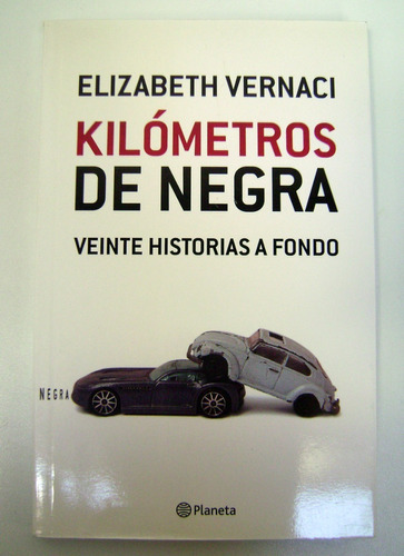 Kilometros De Negra Elizabeth Vernaci Sexo Usado Papel Boedo