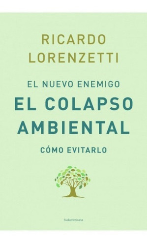 Libro Nuevo Enemigo: El Colapso Ambiental, El /ricardo  Lore