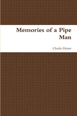 Libro Memories Of A Pipe Man - Hester, Charles