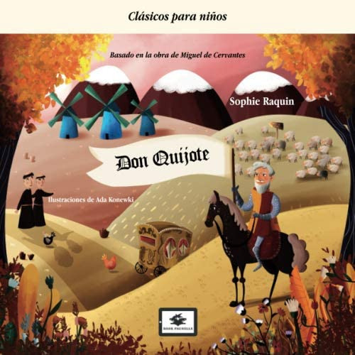 Libro: Don Quijote (clásico Para Niños) (edición En Español)