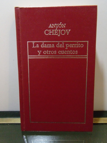 Adp La Dama Del Perrito Y Otros Cuentos Anton Chejov 1982