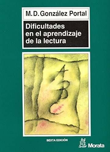 Dificultades En El Aprendizaje De La L.: Dificultades En El Aprendizaje De La L., De M.d. Gonzalez Portal. Editorial Morata, Tapa Blanda En Español