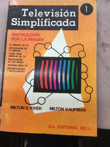 Televisión Simplificada 1  - Kiver / Kaufman