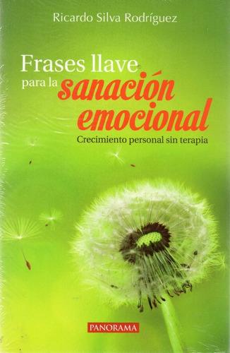 Frases Llave Para La Sanación Emocional - Crecimiento... -