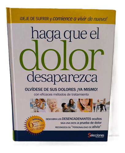 Haga Que El Dolor Desaparezca - Selecciones Reader's Digest (Usado)