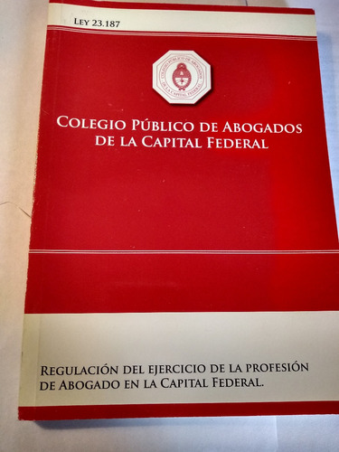 Colegio Publico De Abogados Ley 23.187