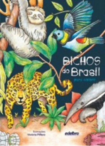 Bichos Do Brasil Para Colorir, De Lazzari, Alessandra De. Editora Edelbra, Capa Mole, Edição 1ª Edição - 2016 Em Português