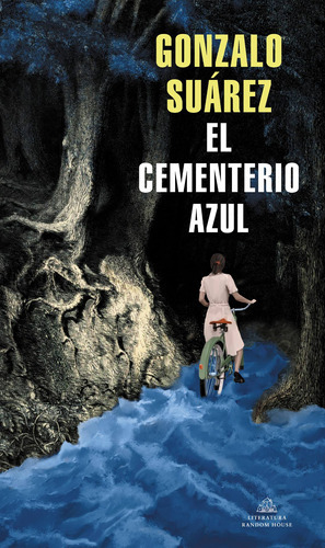 El Cementerio Azul - Suárez, Gonzalo  - * 