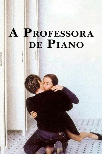 Dvd A Professora De Piano Michael Haneke (Usado)