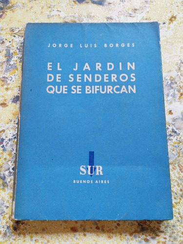 J. L. Borges. El Jardín De Senderos Que Se Bifurcan | 1941