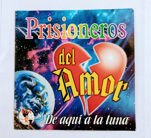 Prisioneros Del Amor Cd Nuevo De Aquí A La Luna 12 Temas 