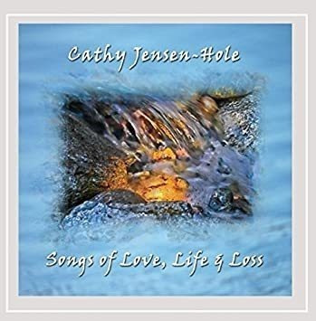 Jensen-hole Catherine Songs Of Love Life & Loss Cd