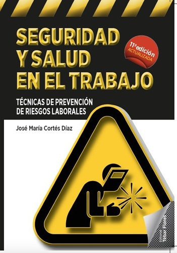 Libro Técnico  Seguridad Y Salud En El Trabajo 11 Ed