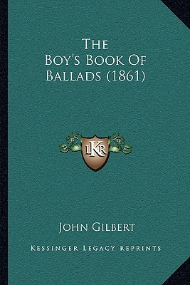 Libro The Boy's Book Of Ballads (1861) - Gilbert, John