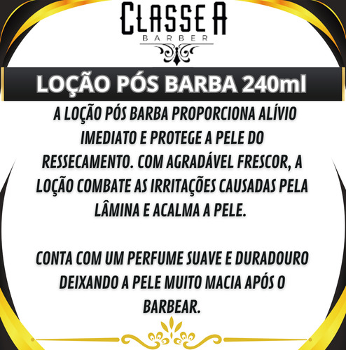 Loção Pós Barba Refrescante Calmante Classe A 240ml Premium