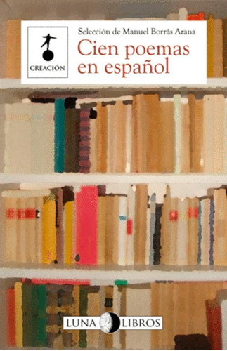 Libro Cien Poemas En Español